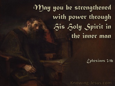 Ephesians 3:16 Prayer Be Strengthened In The Inner Man (gray)